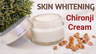 Skin Whitening \u0026 Brightening Chironji Face Cream to get Fair, AcneFree, Spotless \u0026 Wrinkle Free Skin