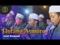 TERBARU!! LINTANG ASMORO (SHOLAT LIMO) VERSI SHOLAWAT l MAJELIS AL MUHIBBIN