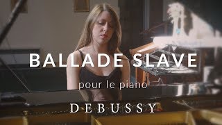 Ballade Slave pour le piano (Debussy) - Ailsa Aitkenhead (piano)