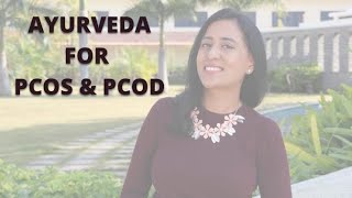 Ayurveda for PCOS & PCOD