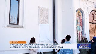 Inaugurarea Centrului pentru tineret „Ecclesia” al Parohiei „Sf Arhangheli Mihail și Gavriil” Ițcani