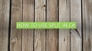 How to split a string in C# Visual Studio 2022