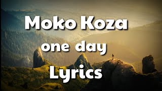 Moko koza - One Day (Khunhie puo) Lyrics  | Northeast Music | Nagaland