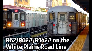 ⁴ᴷ⁶⁰ R62s, R62As, and R142As on the White Plains Road Line