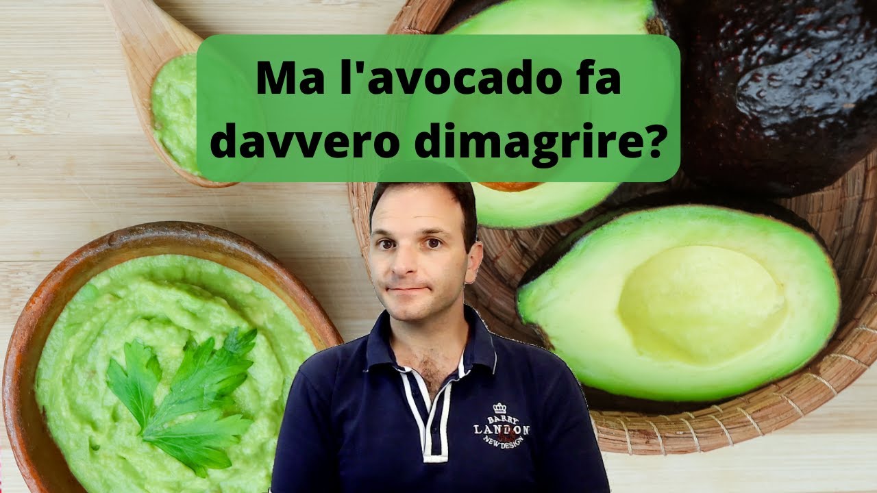 L'avocado Fa Dimagrire? - YouTube