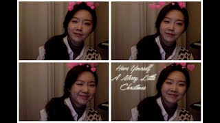 Have Yourself A Merry Little Christmas | 여전히 위험하니까 다들 집콬❤️