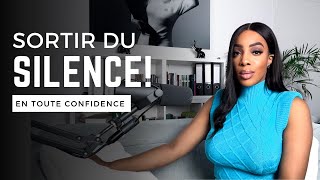 Sortir du silence ! En toute confidence.