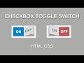 Checkbox Toggle Switch - HTML CSS - No JavaScript