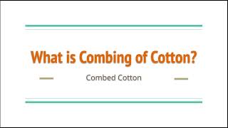 What is Combed Cotton