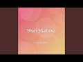 Silver Shadows