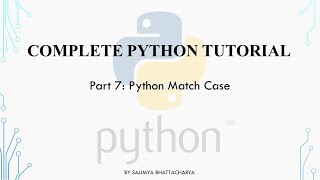 Python Match Case : Part 7