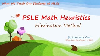 PSLE Math Heuristics (Elimination Method)