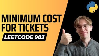 983. Minimum Cost For Tickets - LeetCode Python Solution