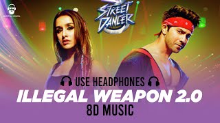 Illegal Weapon 2 0 (8d Music)-Street Dancer 3D |Varun Dhavan |Nora Fatehi | Musical Munda