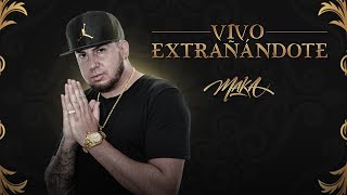 MAKA - Vivo Extrañándote (Audio Oficial)