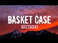 BASKET CASE - Greenday chords and lyrics