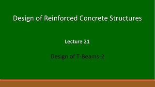 Lecture-21 Design of T Beams-2