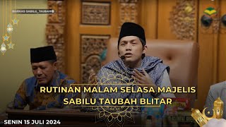 [LIVE] Rutinan Malam Selasa Majelis Sabilu Taubah Blitar (15 JULI  2024)