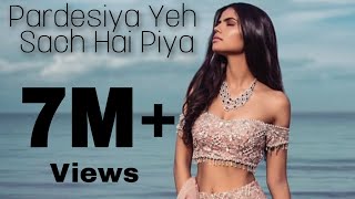 Pardesiya Yeh Sach Hai Piya Remix Feat Rakhi Sawant Full video Song DJ Hot Mix