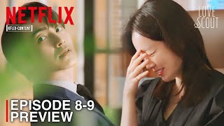 LOVE SCOUT | EPISODE 8-9 PREVIEW | Lee Joon Hyuk | Ha Ji Min [ENG SUB]