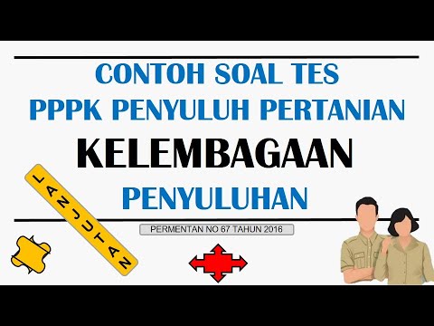 SOAL TES PPPK PENYULUH PERTANIAN_KELEMBAGAAN PENYULUHAN PERTANIN_2 # ...