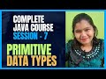 Java Full Course 7: Primitive Data Types in Java | IntelliSkills