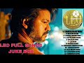 LEO / FULL SONGS/ JUKEBOX/ THALAPHATHY VIJAY/ LOKESH KANAGARAJ / ANIRUDH/ LALIT KUMAR...