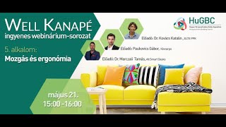 WELL Kanapé 5. webinárium: A mozgás és ergonómia szerepe az egészségmegőrzésben