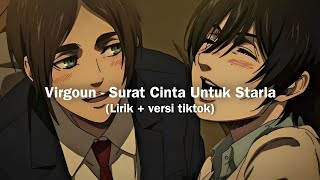 Virgoun - Surat Cinta Untuk Starla (tiktok version)