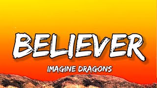 Believer Imagine Dragons (Lyrics)