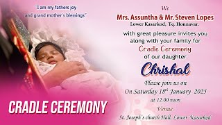 Cradle Ceremony | Chrishal | D/o of Mrs. Assuntha \u0026 Mr. Steven Lopes | 18-Jan-2025