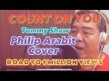 Count On You - Tommy Shaw (Philip Arabit Cover)