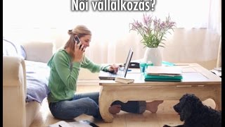 Végig is csinálod? 29. Nő vagy és vállalkozó? Az nem komoly ügy. Vagy mégis?