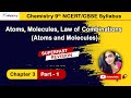 Atoms and Molecules Part - 1 | Class 9 Science Chapter 3 | Vidya Plus