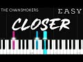 The Chainsmokers - Closer ft. Halsey | EASY Piano Tutorial