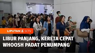 Libur Panjang Isra Mi'raj dan Imlek, Penumpang Whoosh Membeludak | Liputan 6