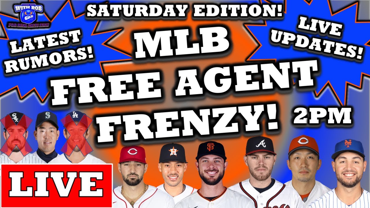 MLB Free Agent Frenzy Saturday Edition!(MLB Free Agency/MLB Trade ...