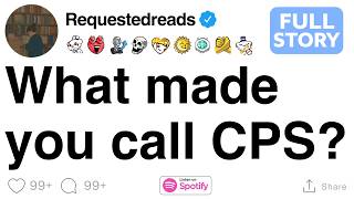 What made you call CPS? [FULL STORY]
