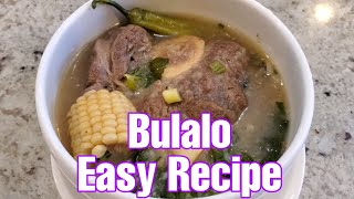 BULALO | Mabilisang Pagluluto | Pinoy Recipe | Panlasang Filipino