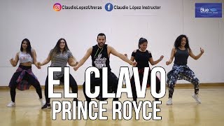 El Clavo - Prince Royce / ZUMBA