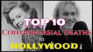 Hollywood Stars Controversial Deaths