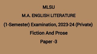 MLSU Paper Pattern || M.A English Lit. 1st Semester Paper 3rd Fiction and Prose || mlsu old papers