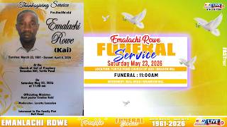 Emanlachi Rowe #Malikie (FuneralService)