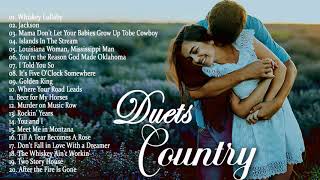 Best Duets Country Love Songs Of All Time -  Greatest Old Classic Romantic Country Songs Colelction