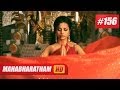 Mahabharatham I മഹാഭാരതം - Episode 156 14-05-14 HD