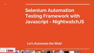 Selenium Webdriver with Javascript, Node.js - Nightwatch Installation Overview Part 2