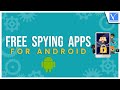 6 Best and Free Spying Apps for Android