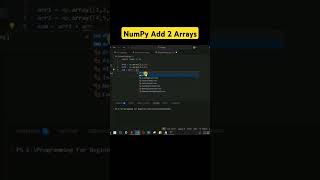 Numpy Tutorial - Add 2 Arrays in Numpy Python
