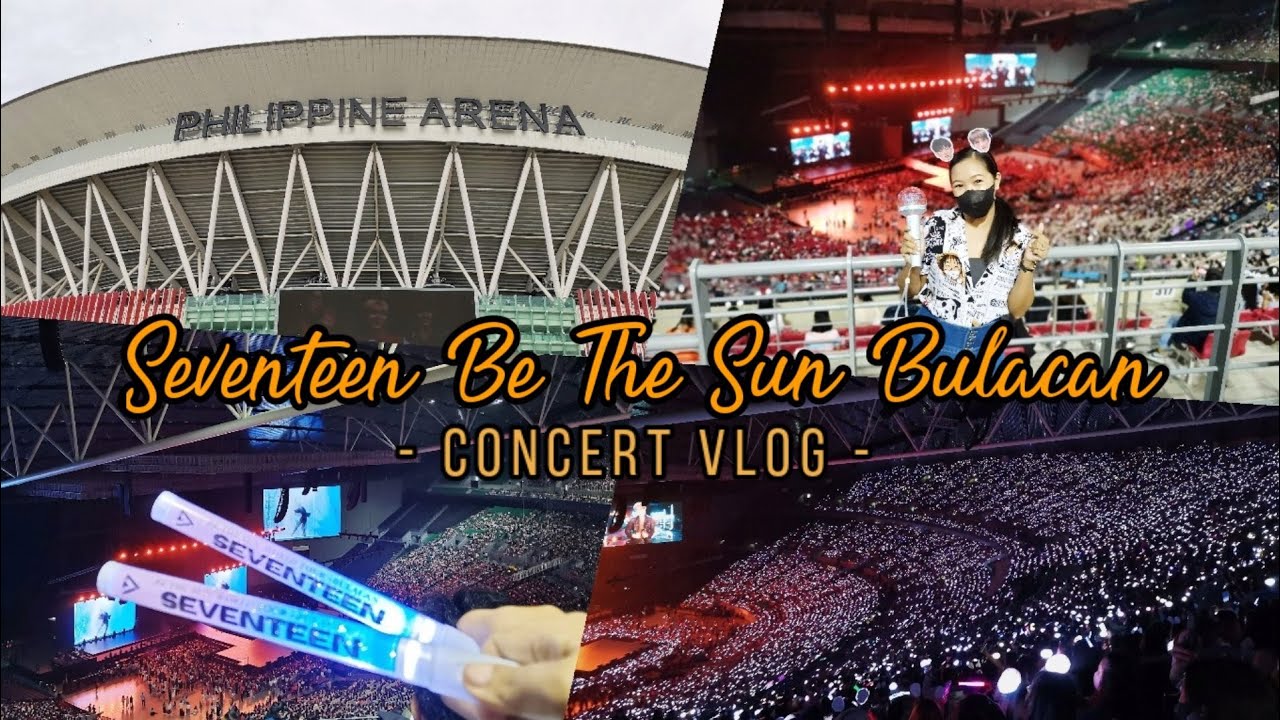 Seventeen Be The Sun Bulacan Concert Vlog | Worth Pa Ba Ang GenAd Sa ...