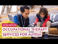 Occupational Therapy Services for Autism